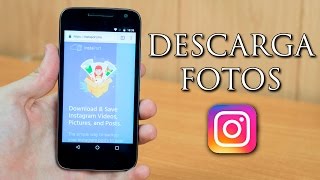 Cómo descargar tus fotos y las de otros perfiles de Instagram NO ROOT [upl. by Brout]