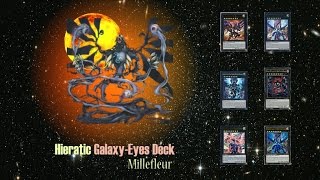 Hieratic GalaxyEyes Deck 2016 Millefleur  SUMMON 4000 ATK XYZ [upl. by Juan]