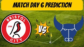 Bristol City FC v Oxford United FC  Match Day 6 Prediction [upl. by Pierpont]