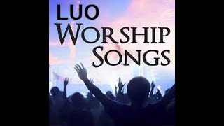 HEARTFUL LUO WORSHIP MIX [upl. by Airpac]