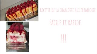 Recette de la charlotte aux framboises facile et rapide [upl. by Rosenberger]