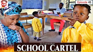 TT Comedian SCHOOL CARTEL [upl. by Oicinoid]