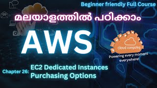 What is EC2 Dedicated Instances  EC2 Purchasing Options  AWS cloud computing Malayalam [upl. by Tfat384]