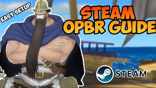 OPBR Steam Setup Guide One Piece Bounty Rush [upl. by Jephum36]