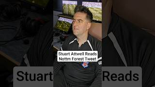 Stuart Attwell Reads Nottingham Forest Tweet shorts [upl. by Etteve]