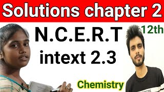 intext 23 chemistry class 12 [upl. by Vieva]