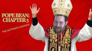 Pope Bean Chapter 5 The Ultimate Sermon  Kino Casino Classics [upl. by Akenet]