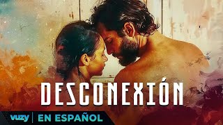 DESCONEXIÓN  PELICULA COMPLETA DE SUSPENSE EN ESPAÑOL LATINO [upl. by Aitrop597]