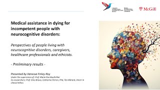 Medical assistance in dying for incompetent people with neurocognitive disorders  JSA 2024 [upl. by Ecnerual]