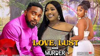 LOVE LUST AND A MURDER  UZOR ARUKWE MARY LAZARUS SANDRA OKONZUWA Latest Nigerian Movie 2024 [upl. by Tyson]