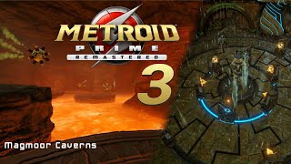 Metroid Prime Remastered Part 3  Reaching Magmoor Caverns [upl. by Solraced490]