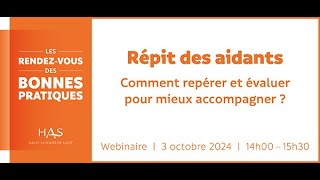 Répit des aidants  comment repérer et évaluer pour mieux accompagner [upl. by Meagan]