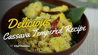 Delicious Cassava Tempered Recipe  Spicy Kochchi manioc Sambal [upl. by Nytsrik]