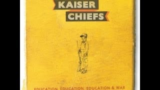 Kaiser Chiefs  Ruffians on Parade [upl. by Laen]