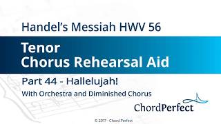 Handels Messiah Part 44  Hallelujah  Tenor Chorus Rehearsal Aid [upl. by Rust]