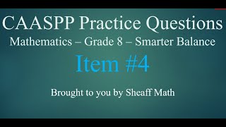 CAASPP Practice Test Item 4 8th Math Smarter Balance [upl. by Lrae]