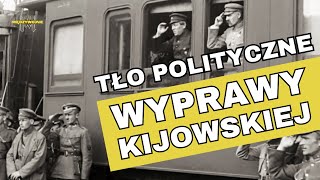 Dlaczego Józef Piłsudski podjął decyzję o ofensywie na Ukrainie Relacje Polski z bolszewicką Rosją [upl. by Annoyek]