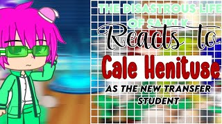 Saiki k reacts to Cale Henituse as the new transfer student  TDLOSK x TCF  No part 2 [upl. by Ativ343]