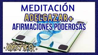 Adelgazar🙏MeditaciónAfirmaciones✨Efectiva [upl. by Avuha]