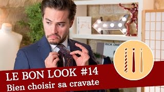 Comment choisir et porter une CRAVATE   Le Bon Look [upl. by Nuawed23]