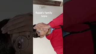 Rajab intro in my voice 😍 rajabfamily rajab [upl. by Jimmy754]