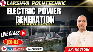 EPG POWER GENERATION LIVE CLASS  L5  3RD SEM ELECTRICAL  BY ER RAVI SIR  sbtebihar LAKSHYA [upl. by Sully68]