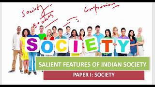 Salient Features of Indian Society GS Paper 1 Mains for civil ServicesUPSC Society [upl. by Folly]