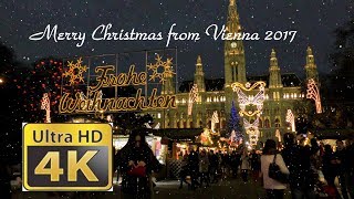 Merry Christmas from Vienna 2017  UHD  4K [upl. by Rubia971]