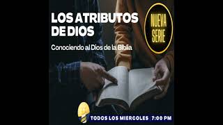 Los atributos de Dios — Clase 27 [upl. by Otrebogir]