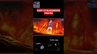 A BATTLE FOR SURVIVAL GARP VS BLACKBEARD PIRATES shortsfeed [upl. by Maribel]