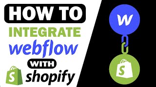 How To Integrate Shopify with Webflow Step By Step [upl. by Nike]