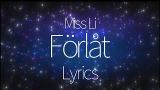 Miss Li  Förlåt lyrics [upl. by Fronniah330]