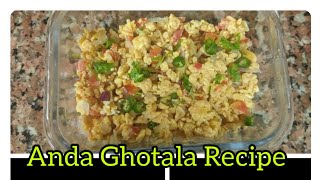 Anda Ghotala Recipe  Easy and Simple  Delicious Mazedaar Egg Recipe [upl. by Alphonse]