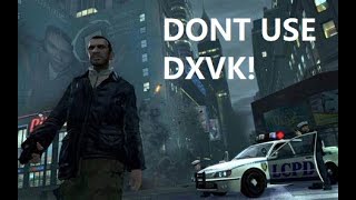 DO NOT USE DXVK WITH GTA 4 Windows Only [upl. by Mensch348]