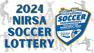 2024 NIRSA Championships Series Soccer Lottery [upl. by Welcher]