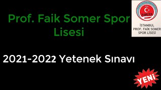 Prof Faik Somer Spor Lisesi 20212022 Yetenek Sınavı Bütün Sınav Tek Video [upl. by Ycam]