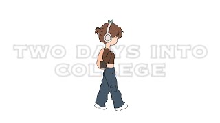 two days into college  OC animatic [upl. by Aisekal]