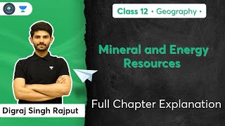 Mineral and Energy Resources  Geography  Digraj Singh Rajput  Social School [upl. by Sirroned462]