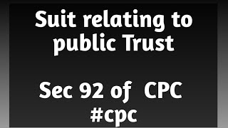 Suit relating to Public Trust Sec 92 of CPC cpc [upl. by Friedly]