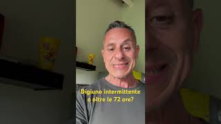 Digiuno intermittente o oltre le 72 ore [upl. by Eizzo353]