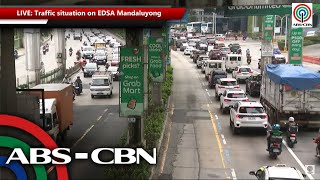 LIVE Traffic situation on EDSA Mandaluyong  ABSCBN News [upl. by Aynav697]