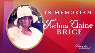 A Celebration of Life  Thelma Elaine Brice [upl. by Dragelin974]