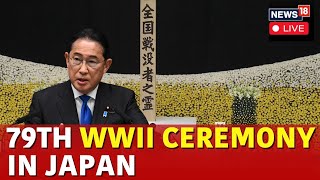 Japan Live News  WWII Ceremony In Japan Live  Prime Minister Fumio Kishida Speech Live  N18G [upl. by Bound87]