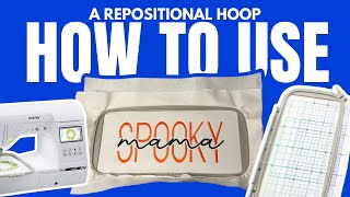 How To Use A Repositional Hoop with Brother Embroidery Machines  Brother SE1900 [upl. by Arrais]