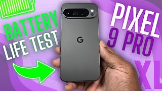 Google Pixel 9 Pro XL Battery Life Test amp Tips for Saving Batttery [upl. by Salohci]