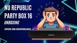 Nu Republic Party Box 16 Unboxing Light Up Your Parties [upl. by Behrens623]