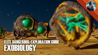 ELITE DANGEROUS  Exploration Guide  Part Four Exobiology [upl. by Atig748]