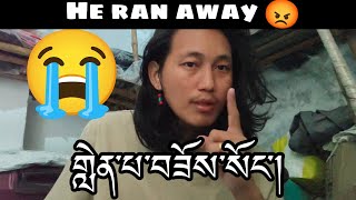 My Thief MilaHe ran Away 🤦🤬 ཁོ་བོད་འགྲོ་སོང་་་🤬 [upl. by Sirenay146]