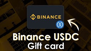 How to use Binance USDC gift card [upl. by Hairim467]