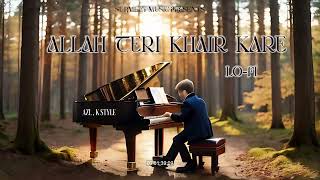 Allah Teri Khair Kare LoFi Slowed amp Reverb  AZL K Style  Surmeet Music  Punjabi Song 2024 [upl. by Ohare]